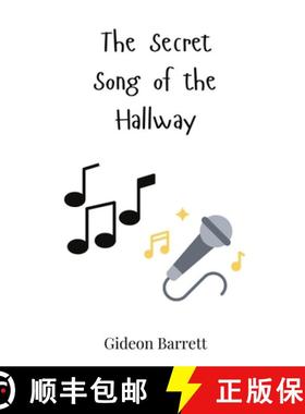 预订 The Secret Song of the Hallway [9783690741965]