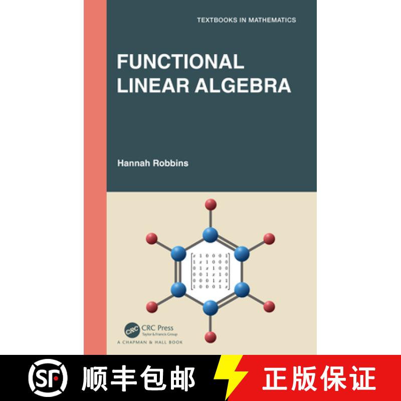 【4周达】ROBBINS - FUNCTIONAL LINEAR ALGEBRA [9780367486877]