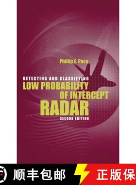 【3-4周达】Detecting and Classifying Low Probability of Intercept Radar 2nd Ed. [With CDROM] [9781596932340]