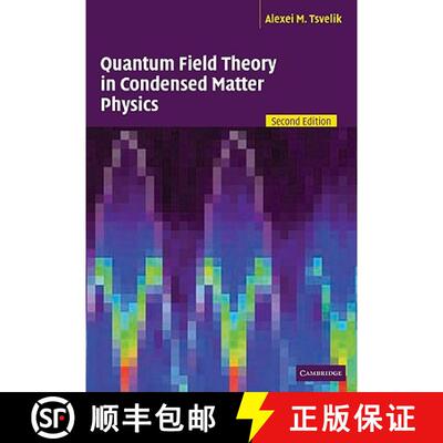 预订 凝聚态物理中的量子场论 Quantum Field Theory in Condensed Matter Physics: Second Edition [9780521529808]