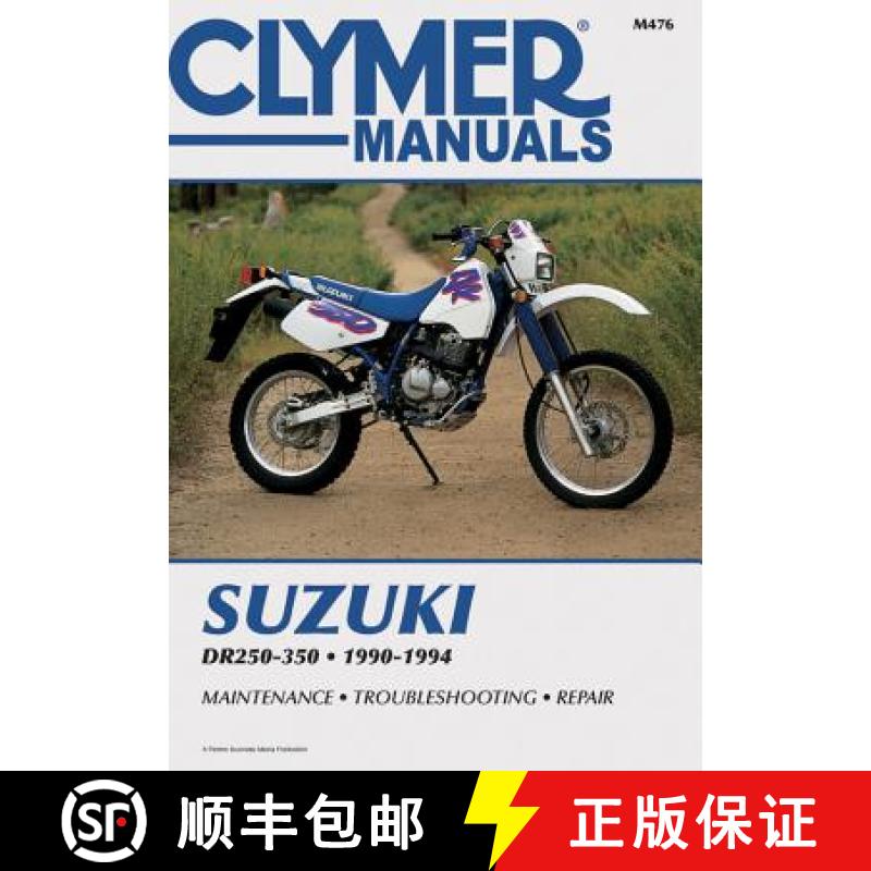 【3-4周达】Clymer Suzuki Dr250-350, 1990-1994: Maintenance, Troubleshooting, Repair [9780892876020]