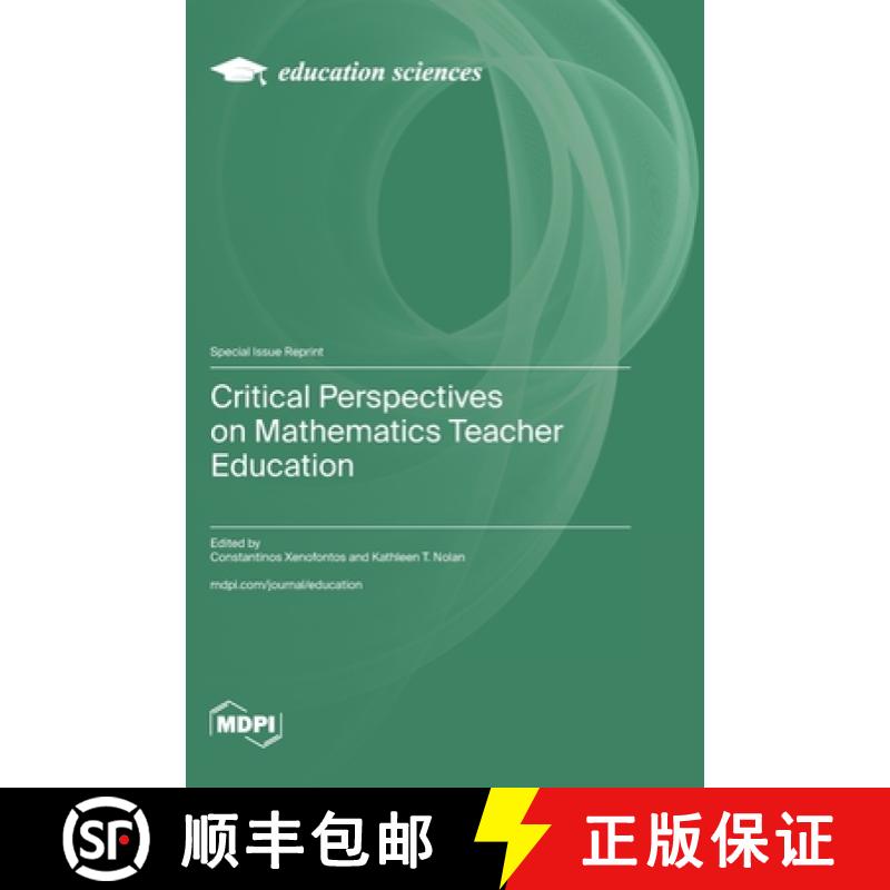 【2-3周达】Critical Perspectives on Mathematics Teacher Education [9783036598819]