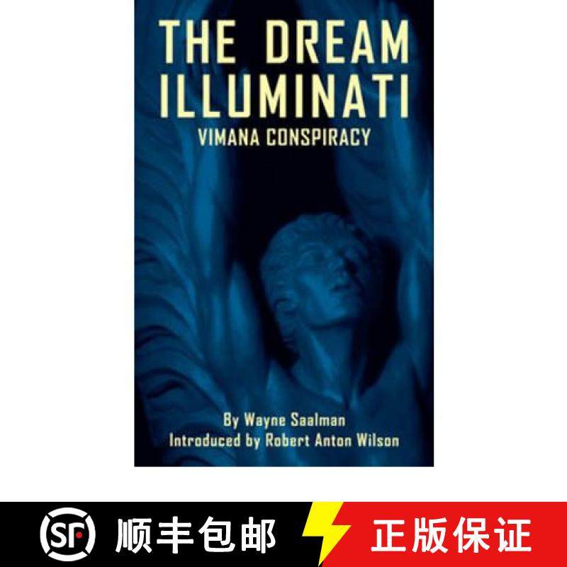 【3-4周达】Dream Illuminati: A Global Revolution Takes Wing: Revised & Expanded Edition [9781561840403]