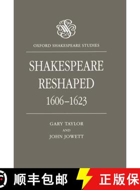 【3-4周达】Shakespeare Reshaped, 1606-1623 [9780198122562]