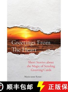预订 Greetings From The Heart: Short Stories about the Magic of Sending Greeting Cards [9781088092583]