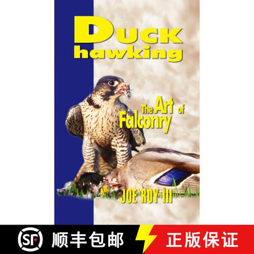 【3-4周达】Duck Hawking: And the Art of Falconry [9780888390332]