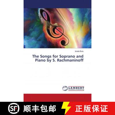 预订 The Songs for Soprano and Piano by S. Rachmaninoff [9786202674751]