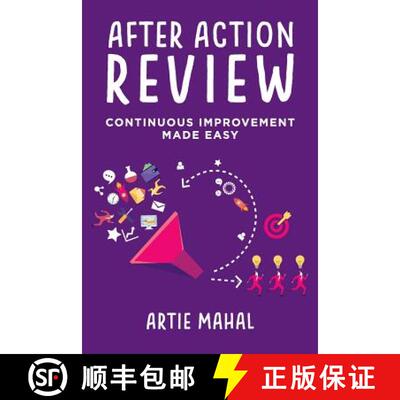 【3-4周达】After Action Review: Continuous Improvement Made Easy [9781634623230]