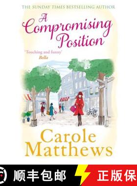 【3-4周达】Compromising Position: A funny, feel-good book from the Sunday Times bestseller [9780751551433]