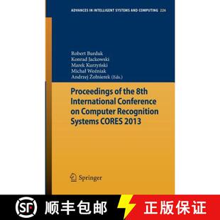 【3-4周达】Proceedings of the 8th International Conference on Computer Recognition Systems CORES 2013 [9783319009681]