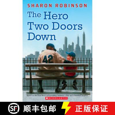 【3-4周达】The Hero Two Doors Down: Based on the True Story of Friendship Between a Boy and a Basebal... [9780545804523]