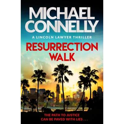 【4周达】Resurrection Walk: The Brand New Blockbuster Lincoln Lawyer Thriller [9781398718982]