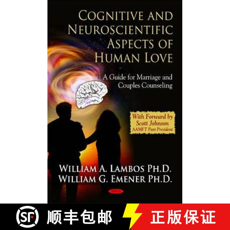 【3-4周达】Cognitive and Neuroscientific Aspects of Human Love: A Guide for Marriage and Couples Coun... [9781616682811]