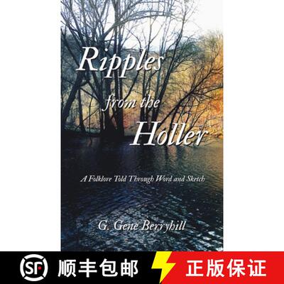 【3-4周达】Ripples from the Holler: A Folklore Told Through Word and Sketch [9781489747594]