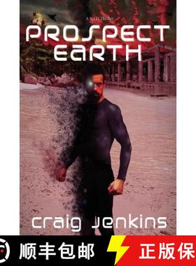 预订 Prospect＞Earth: A Sci Fi Thriller [9781910115381]