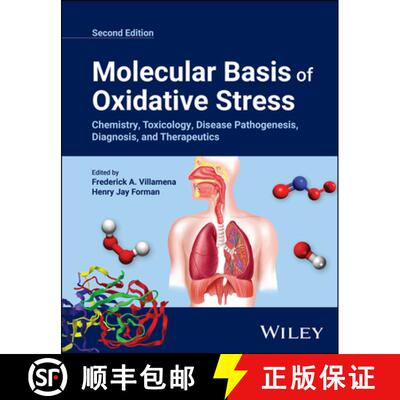 【3-4周达】Molecular Basis of Oxidative Stress: Chemistry, To xicology, Disease Pathogenesis, Diagnos... [9781119790266]