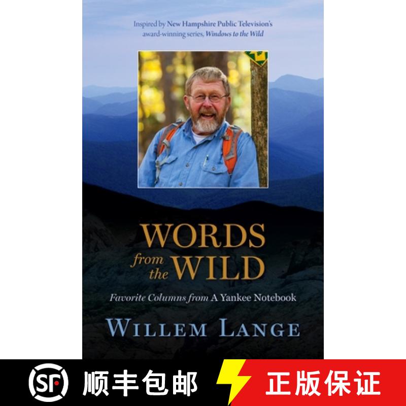 【3-4周达】Words from the Wild: Favorite Columns from a Yankee Notebook [9780872332157]