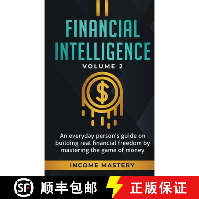 【3-4周达】Financial Intelligence: An Everyday Person's Guide on Building Real Financial Freedom by M... [9781647772727]