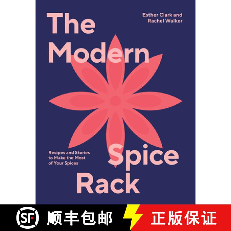 【3-4周达】The Modern Spice Rack: Making the Most of Your Spices in Modern, Inventive Ways [9781784885793]