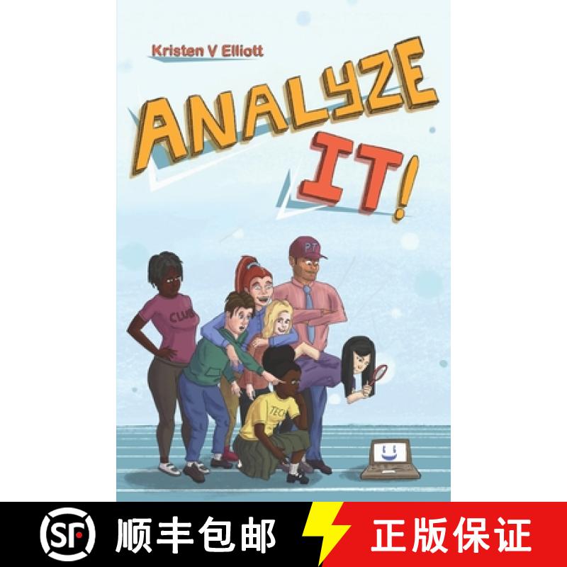 【3-4周达】Analyze It!: A fun and easy introduction to software analysis and the information technolo... [9781736338216]