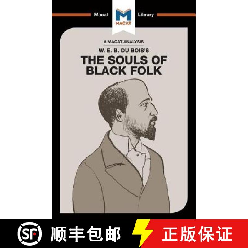 【3-4周达】An Analysis of W.E.B. Du Bois's The Souls of Black Folk [9781912127566]