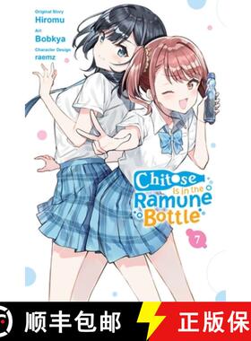 【3-4周达】Chitose Is in the Ramune Bottle, Vol. 7 (Manga): Volume 7 [9798855415896]