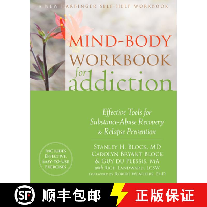 【2-3周达】Mind-Body Workbook for Addiction: Effective Tools for Substance-Abuse Recovery and Relapse... [9781626254091]