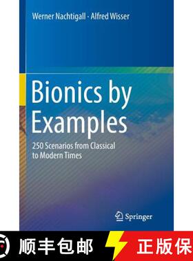 【3-4周达】Bionics by Examples : 250 Scenarios from Classical to Modern Times [9783319375144]
