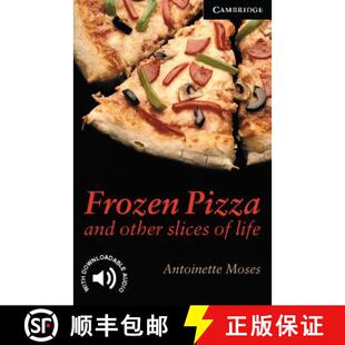 【3-4周达】Frozen Pizza and Other Slices of Life Level 6: - Frozen Pizza and Other Slices of Life Lev... [9780521750783]