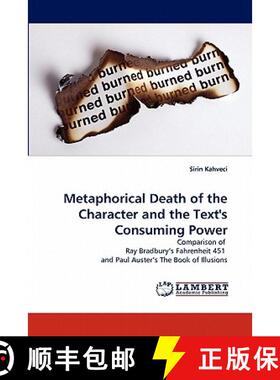 预订 Metaphorical Death of the Character and the Text's Consuming Power [9783843388368]