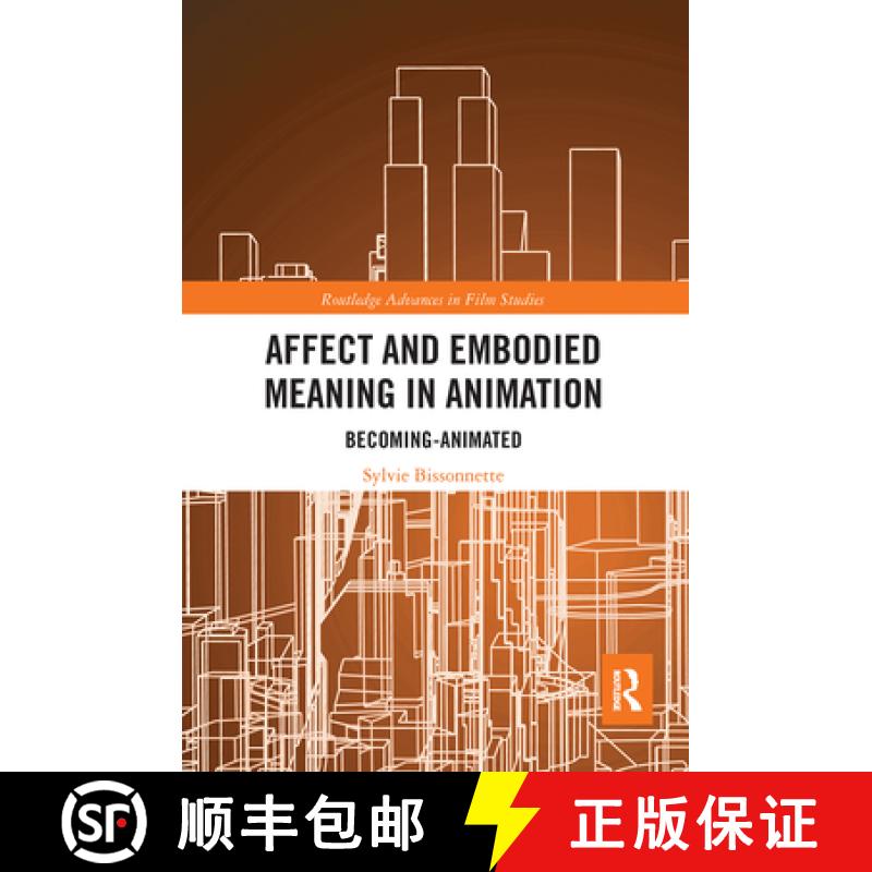 【3-4周达】Affect and Embodied Meaning in Animation: Becoming-Animated [9780367660376]