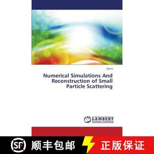 Small Simulations 9783659579264 Scattering Particle Reconstruction And Numerical 预订