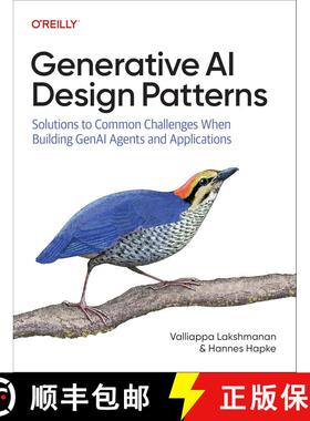 【3-4周达】Generative AI Design Patterns: Solutions to Common Challenges When Building Genai Agents a... [9798341622661]