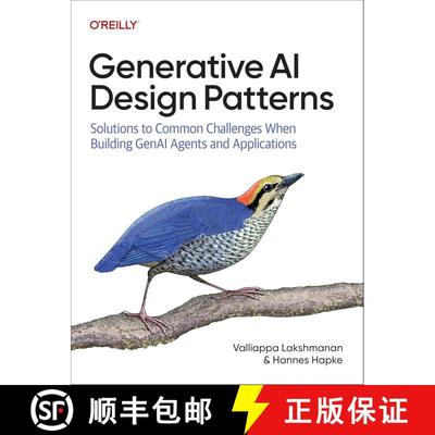 【3-4周达】Generative AI Design Patterns: Solutions to Common Challenges When Building Genai Agents a... [9798341622661]