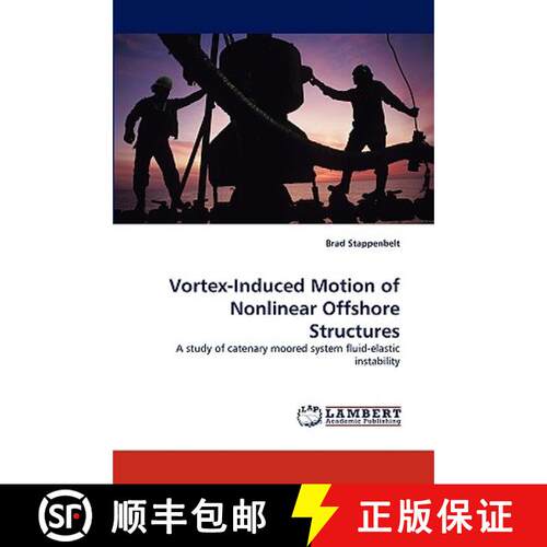 【3-4周达】Vortex-Induced Motion of Nonlinear Offshore Structures [9783838373386]