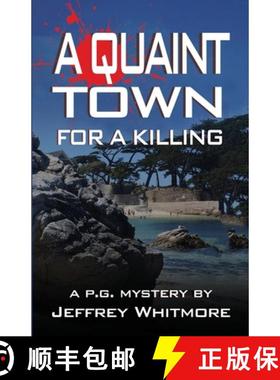 预订 A Quaint Town for a Killing [9781943887743]