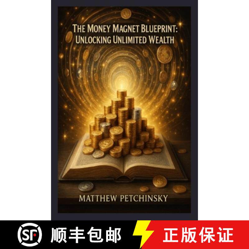 【3-4周达】The Money Magnet Blueprint: Unlocking Unlimited Wealth [9798349209437]