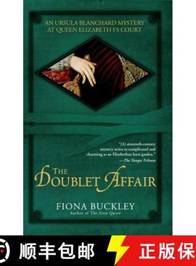 【3-4周达】The Doublet Affair: An Ursula Blanchard Mystery at Queen Elizabeth I's Court [9780743489089]