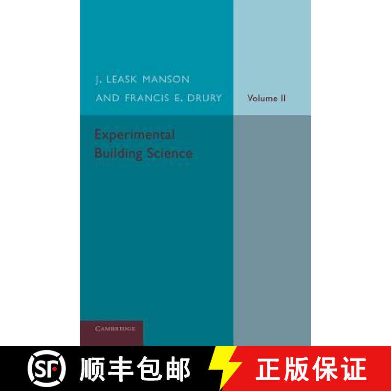 【3-4周达】Experimental Building Science: Volume 2, Being an Introduction to Mechanics and its Applic... [9781107669475]