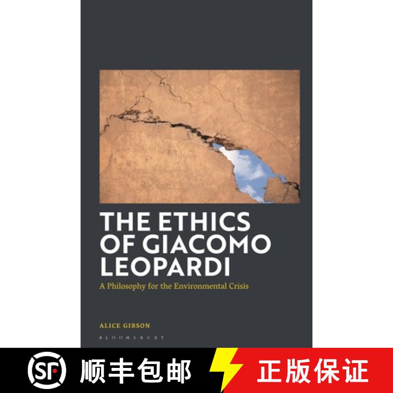 【4周达】The Ethics of Giacomo Leopardi: A Philosophy for the Environmental Crisis [9781350298637]