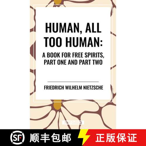 【3-4周达】精装 Human, All Too Human: A Book for Free Spirits, Part One and Part Two [9798880905676]