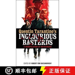 【3-4周达】Quentin Tarantino's Inglourious Basterds: A Manipulation of Metacinema [9781441138699]