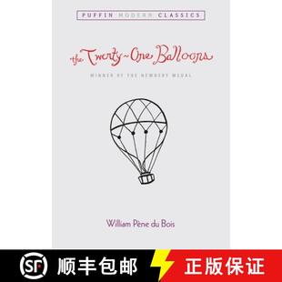 【3-4周达】The Twenty-One Balloons PMC (Puffin Modern Classics) [9780142403303]