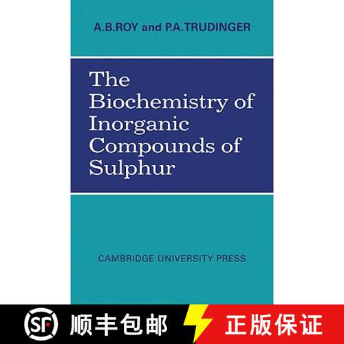 【3-4周达】The Biochemistry of Inorganic Compounds of Sulphur [9780521143066]