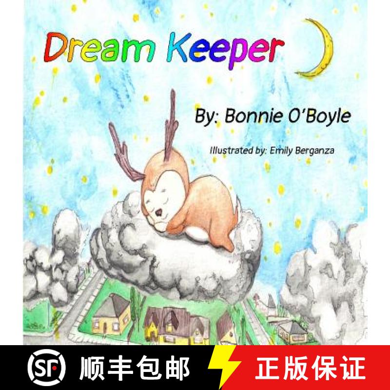 【3-4周达】The Dream Keeper: Lucid dreaming out of nightmares [9780692585597]