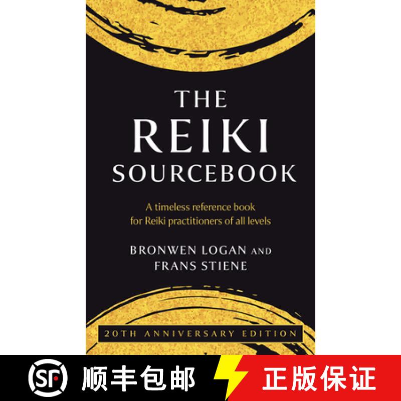 【2-3周达】Reiki Sourcebook, The - 20th Anniversary Edition - A timeless reference book for Reiki pra... [9781803419077]
