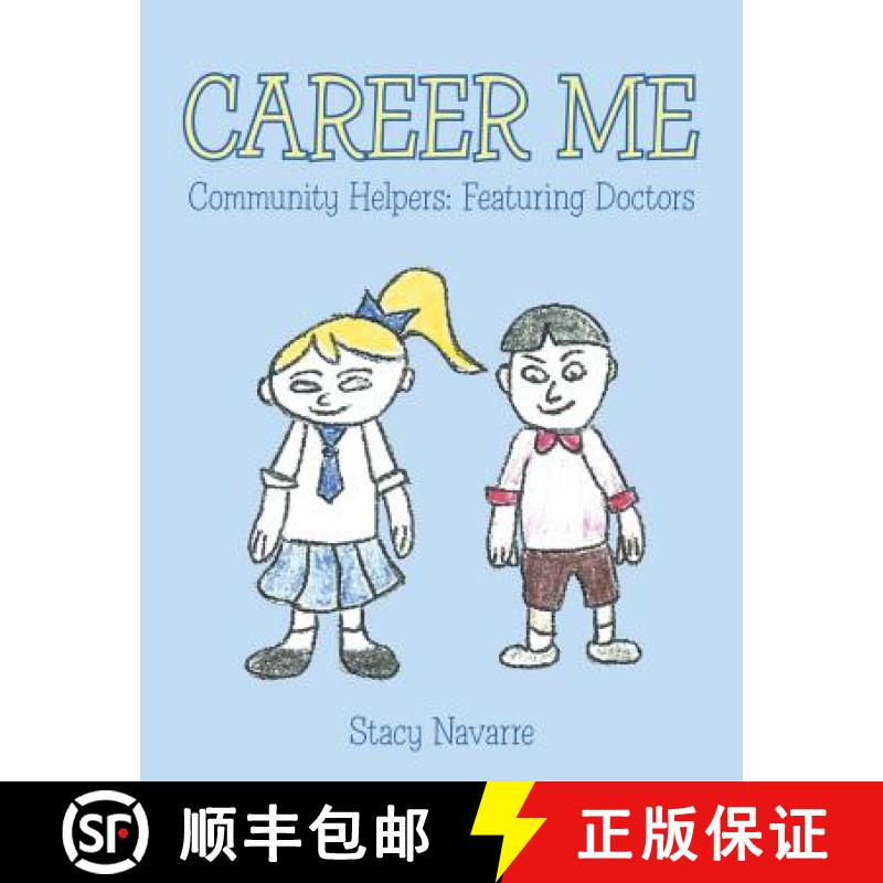 【3-4周达】Career Me: Community Helpers: Featuring Doctors [9781480824546]