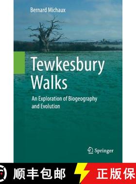 【3-4周达】Tewkesbury Walks : An Exploration of Biogeography and Evolution [9783319347363]