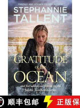 【3-4周达】Gratitude of the Ocean: and five additional stories in the Jolene Tomberlin series [9781942655244]