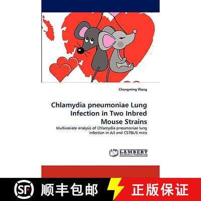 【3-4周达】Chlamydia pneumoniae Lung Infection in Two Inbred Mouse Strains [9783838350912]